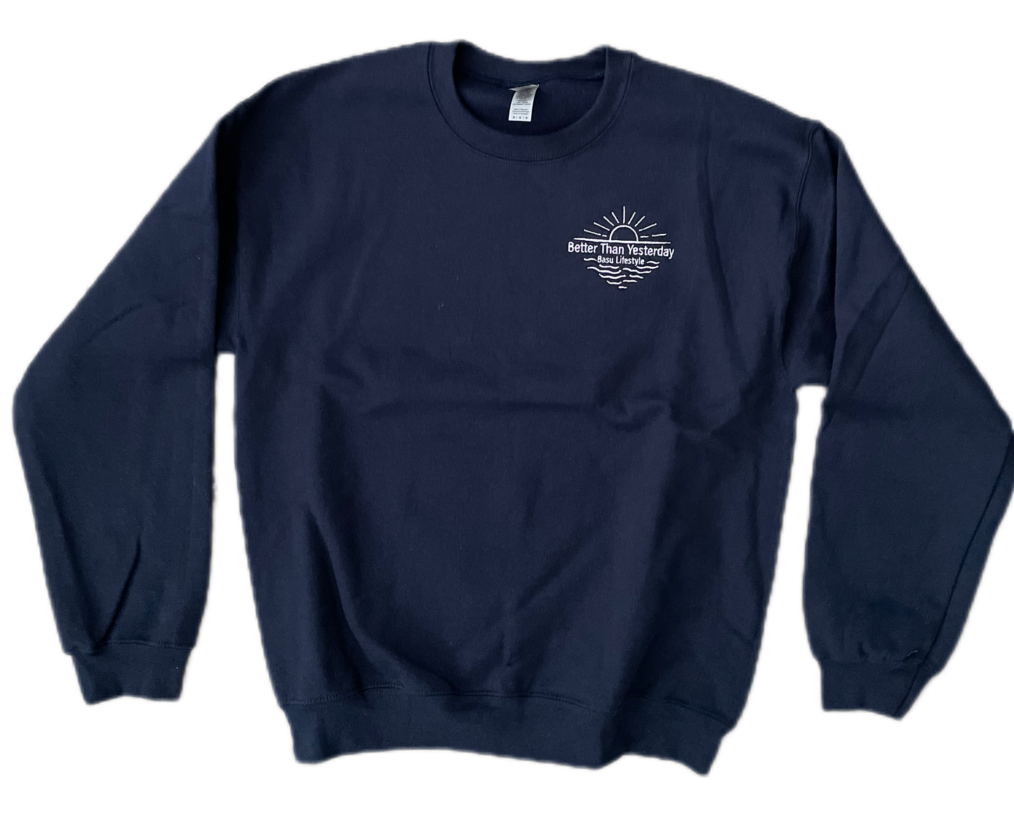 Better than yesterday crew neck sweatshirt